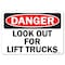 Signmission OSHA Danger Sign, Look Out For Lift Trucks, 18in X 12in Rigid Plastic, 12" W, 18" L, Landscape OS-DS-P-1218-L-19426 - alternate 1